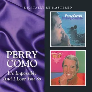 Perry Como It's Impossible/And I Love You So (CD)