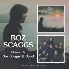 Boz Scaggs Moments/Boz Scaggs &amp; Band (CD)