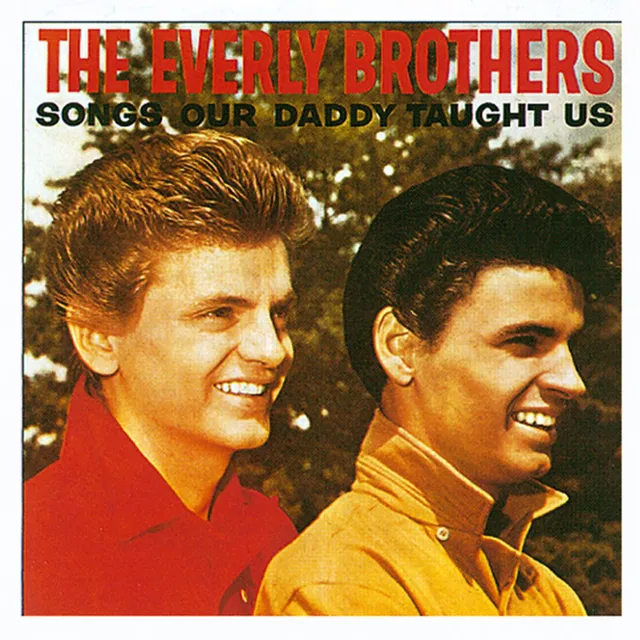 The Everly Brothers Songs Our Daddy Taught Us (CD) 