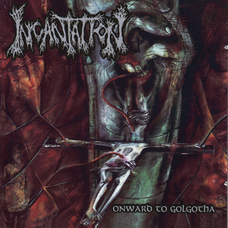 Incantation Onward To Golgotha (CD)