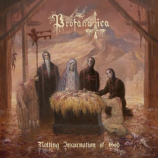 Profanatica Rotting Incarnation Of God (CD)