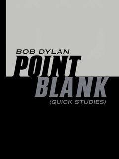 Bob Dylan Point Blank (Quick Studies) (BOK)