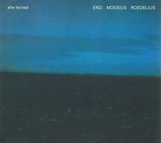 Eno-Moebius-Roedelius After The Heat (CD)