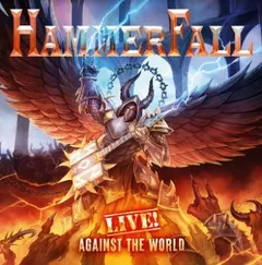 Hammerfall Live! Against The World (2CD+BD)