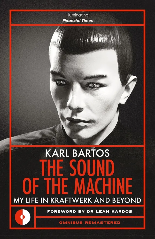 Karl Bartos The Sound Of The Machine (BOK) 
