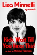 Liza Minnelli Kids, Wait Till You Hear This! (BOK)