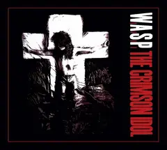 W.A.S.P. The Crimson Idol (CD)