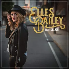 Elles Bailey Road I Call Home (LP)