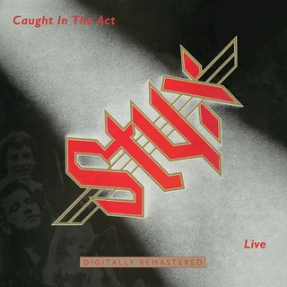 Styx Caught In The Act (2CD)