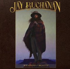 Jay Buchanan Weapons Of Beauty (LP)