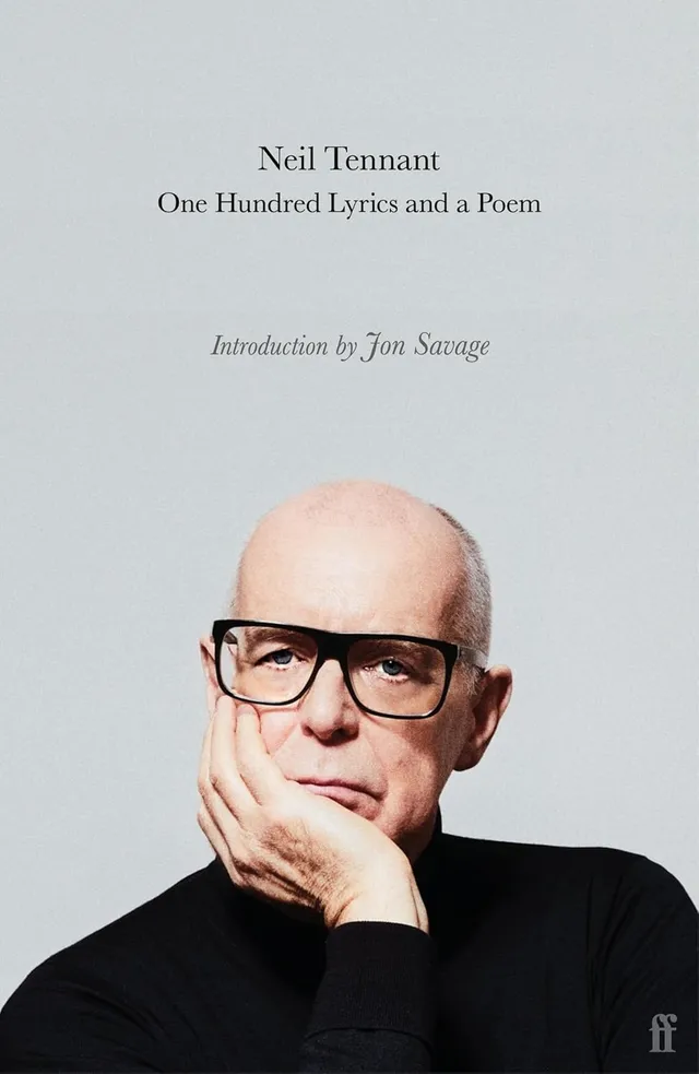 Neil Tennant One Hundred Lyrics And A Poem (BOK) 