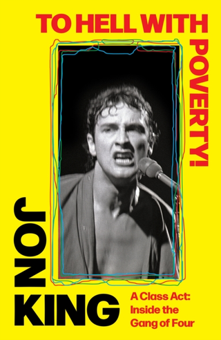 Jon King To Hell With Poverty! (BOK) 