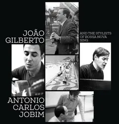 Joao Gilberto And The Stylists Of Bossa Nova… (2CD)