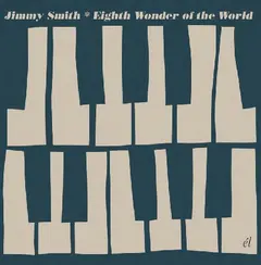 Jimmy Smith Eight Wonder Of The World (CD)