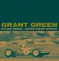 Grant Green Racing Green: Guitar Solos 1959/62 (2CD)