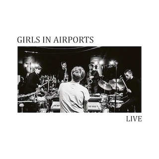 Girls In Airports Live (CD)