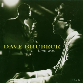 Dave Brubeck Time Was (4CD)
