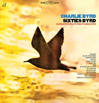 Charlie Byrd Sixties Byrd: Charlie Byrd Plays… (CD)