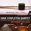 Dave Stapleton Quintet Between The Lines (CD)