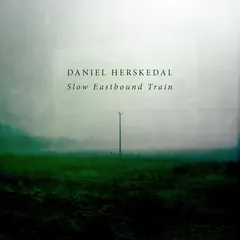 Daniel Herskedal Slow Eastbound Train (CD)