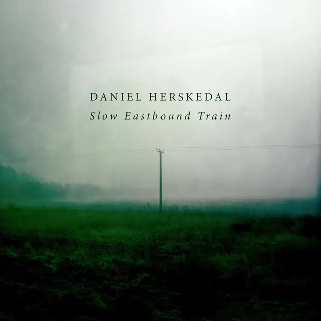 Daniel Herskedal Slow Eastbound Train (CD) 
