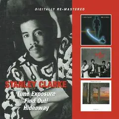 Stanley Clarke Time Exposure/Find Out!/Hideaway (2CD)