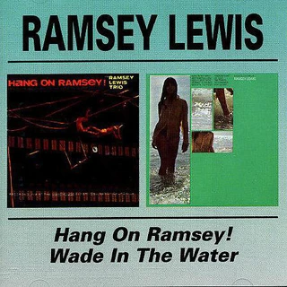 Ramsey Lewis Hang On Ramsey!/Wade In The Water (CD)