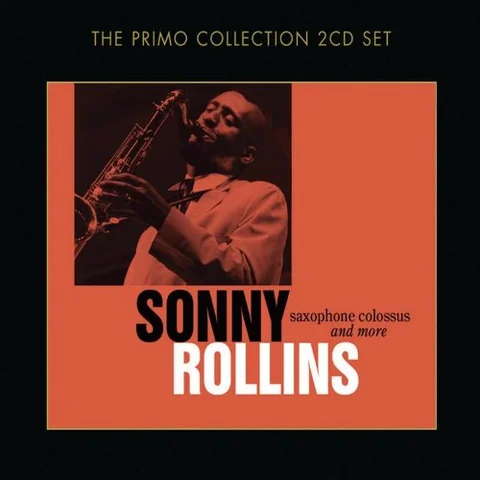 Sonny Rollins Saxophone Colossus And More (2CD) 