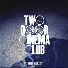 Two Door Cinema Club Tourist History: 15th Anniversary… (LP)