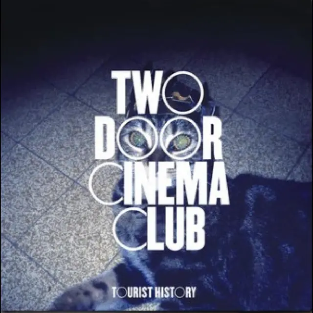 Two Door Cinema Club Tourist History: 15th Anniversary… (LP) 