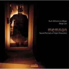 Ruth Wilhelmine Meyer &amp; Helge Lien Memnon (Sound Portraits Of Ibsen…) (CD)