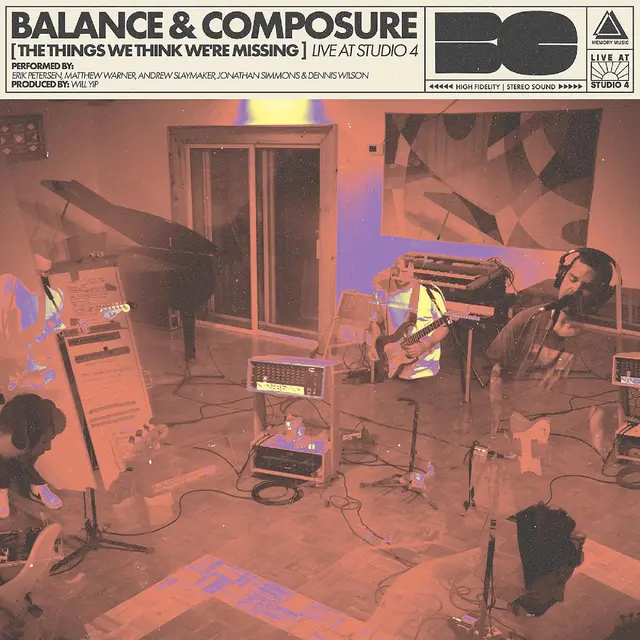 Balance And Composure The Things We Think We're Missing… (LP) 