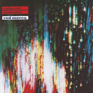 Cabaret Voltaire Red Mecca (CD)