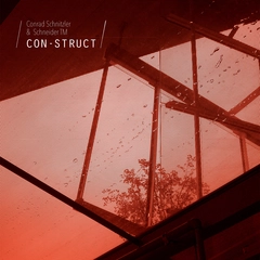Conrad Schnitzler &amp; Schneider Tm Con-Struct (CD)