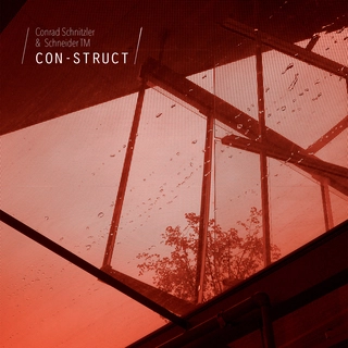 Conrad Schnitzler &amp; Schneider Tm Con-Struct (CD)