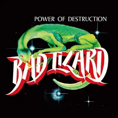 Bad Lizard Power Of Destruction (LP)