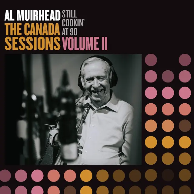 Al Muirhead Still Cookin' At 90: The Canada… (LP) 