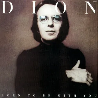 Dion Born To Be With You/Streetheart (CD)