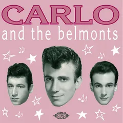 Carlo And The Belmonts Carlo And The Belmonts (CD)