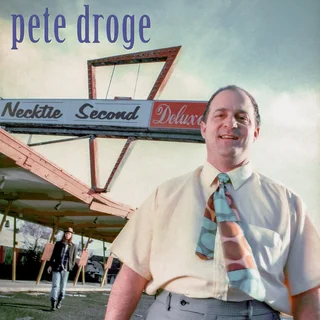Pete Droge Necktie Second - Deluxe Edition (2LP)