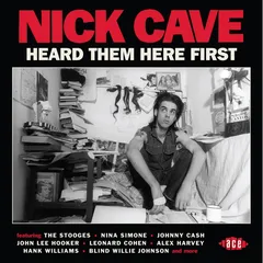 Diverse Artister Nick Cave Heard Them Here First (CD)