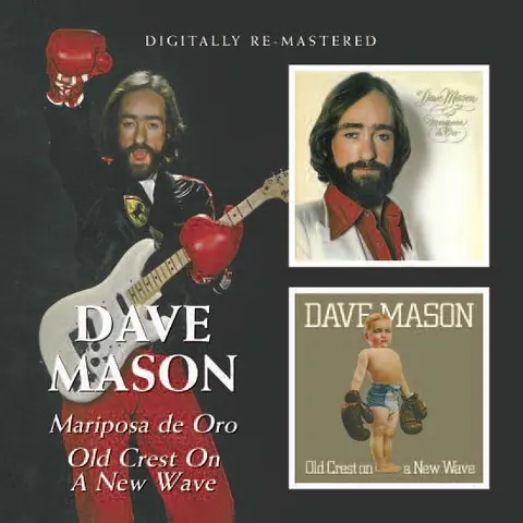 Dave Mason Mariposa De Oro/Old Crest On A New… (CD) 