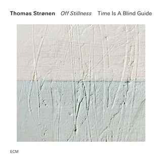 Thomas Strønen Off Stillness (CD)