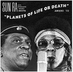Sun Ra Planets Of Life Or Death: Amiens… (CD)