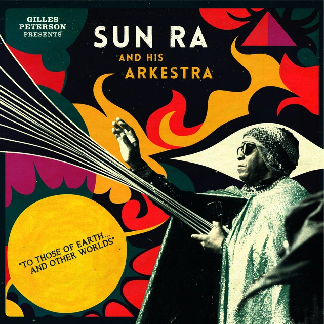 Sun Ra Gilles Peterson Presents: To Those…(2CD) 