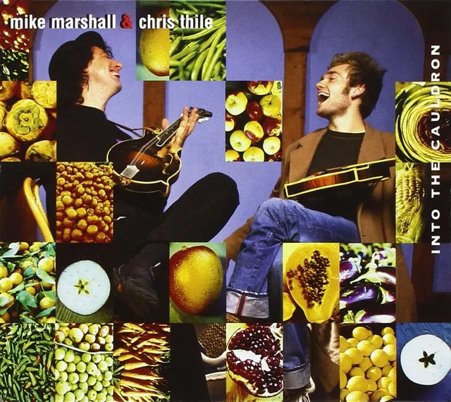 Mike Marshall & Chris Thile Into The Cauldron (CD) 