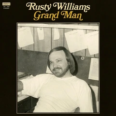 Rusty Williams Grand Man - LTD (LP+7")