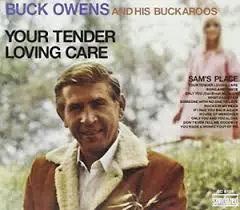 Buck Owens &amp; His Buckaroos Your Tender Loving Care (CD)