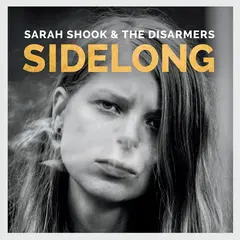 Sarah Shook &amp; The Disarmers Sidelong (CD)