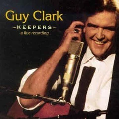 Guy Clark Keepers - A Live Recording (CD)